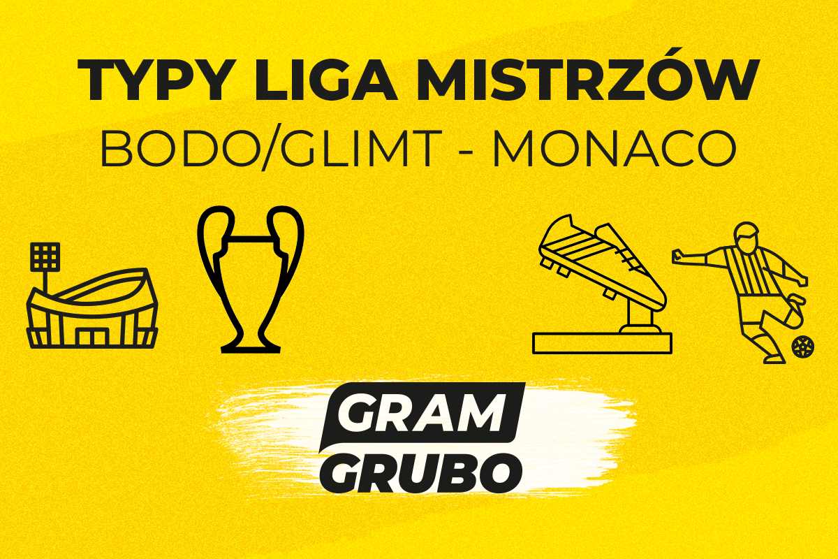 Bodo/Glimt - Monaco. Typy bukmacherskie i analiza 04.11 | Liga Mistrzów