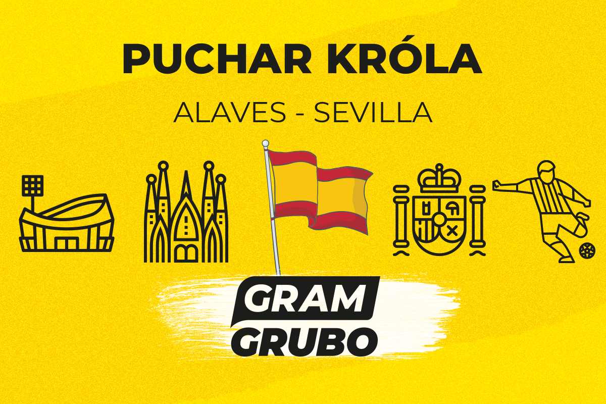 Alaves - Sevilla. Typy bukmacherskie i analiza 17.12 | Puchar Króla