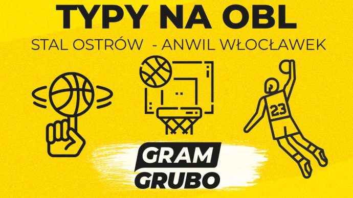 Stal Ostrów Wielkopolski - Anwil Włocławek. Typy bukmacherskie i analiza 04.12 | Orlen Basket Liga
