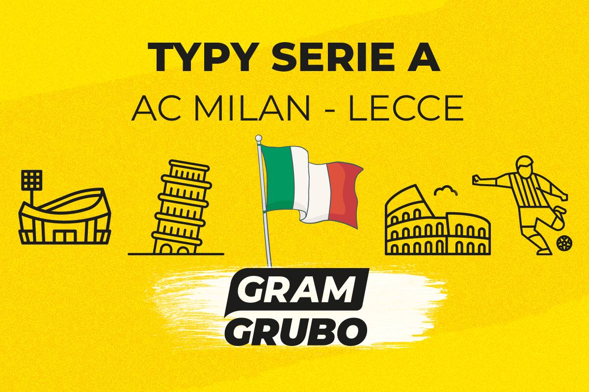 typy milan lecce
