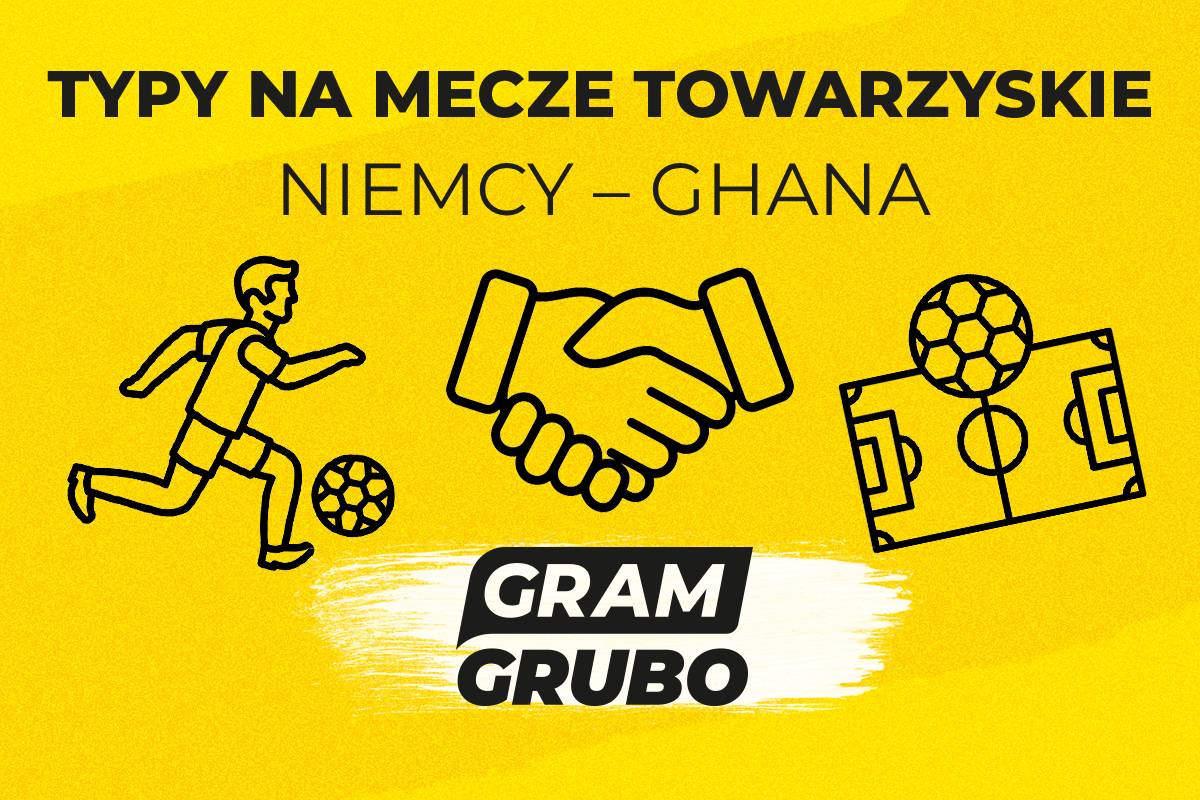 Niemcy – Ghana typy