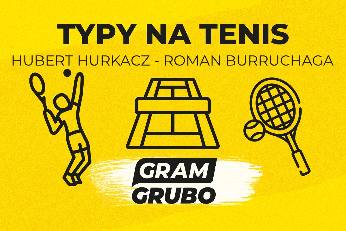 Hubert Hurkacz - Roman Burruchaga typy