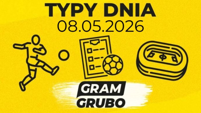 Typy dnia 08.05